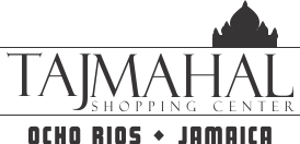 Taj Mahal Shopping Center | Ocho Rios Jamaica